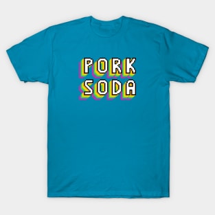 Pork Soda Pixels 3 T-Shirt